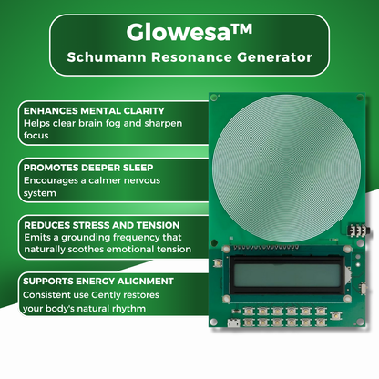 Glowesa™ - Schumann Resonance Generator